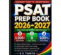 PSAT Prep Book 2026-2027: PSAT/NMSQT and PSAT 10 Study Guide with 1,500+ Practice Questions and 8 Full-Length Tests | Step-by-Step Solutions for Every ... Scholarship Prep for 10th and 11th Graders