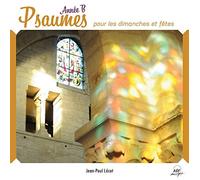 Psaumes pour les dimanches et fêtes : Année B