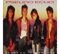 Pseudo Echo - Love An Adventure (Expanded Edition)