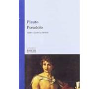 Pseudolo. Testo Latino A Fronte