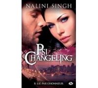 Psi-changeling T8 : Lié Par Lhonneur (ebook)