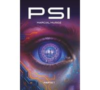 PSI: Cuando la vida plena es una ilusión en sus mentes