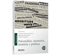 Psicanálise, memória, história e política