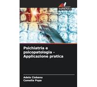 Psichiatria e psicopatologia - Applicazione pratica