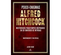 Psico-Enigmas Alfred Hitchcock: Misteriosos Pasatiempos Inspirados en su Universo de Intrigas: 4