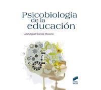 Psicobiología de la educación: 41 (Psicología. Manuales prácticos)