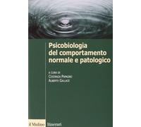 Psicobiologia del comportamento normale e patologico (Itinerari)