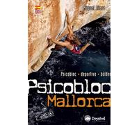 Psicobloc Mallorca: Psicobloc, deportiva, búlder (Guías de escalada)