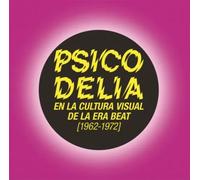Psicodelia en la cultura visual de la era beat, 1962-1972