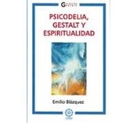 Psicodelia, Gestalt y Espiritualidad: 15