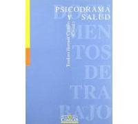 Psicodrama Y Salud: Xvi Reunion Nacional De La Asociacion Español A De