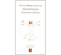 Psicofonías: un desafío a la ciencia