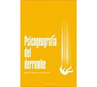 Psicogeografía del derrumbe: Un estudio sobre la poética del umbral, la identidad en crisis y el retrato clínico-ficticio de una conciencia contemporánea