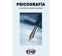 Psicografía: La escritura inconsciente-espiritual