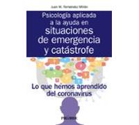Psicología aplicada a la ayuda en situaciones de emergencia y catástrofe