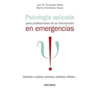 Psicologia Aplicada Para Profesionales De La Intervencion En Emergenci