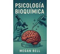 Psicología Bioquímica: 1 (Taking Care of You)