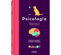 Psicología : Adéntrese en la mente humana (SIN COLECCION)