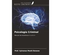 Psicología Criminal: Manual de enseñanza 1ra edición