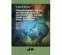 Psicología Criminal Y Forense Inteligencia Artificial (ia) Y Caj As Ne