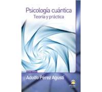 psicologia cuantica: teoria y practica