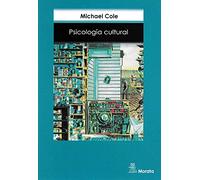 Psicología cultural: Una disciplina del pasado y del futuro (SIN COLECCION)