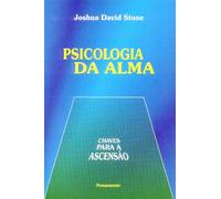 Psicologia Da Alma (Mind, Body & Spirit)