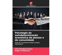 Psicologia da autodeterminação económica da pessoa e da comunidade