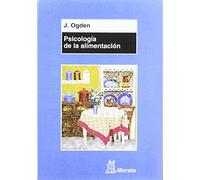 Psicología de la alimentación : comportamientos saludables y trastornos alimentarios