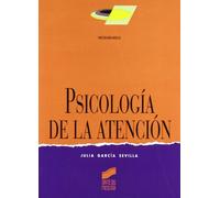 Psicología de la atención: 3 (Síntesis psicología. Psicología básica)