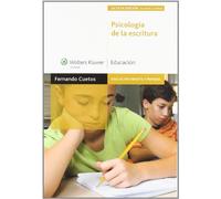 Psicología de la escritura (3.ª edición): diagnóstico y tratamiento de los trastornos de escritura (Educación infantil y primaria) - 9788471979162