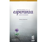 Psicología de la esperanza: 30 años de investigación
