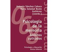 Psicología de la memoria: Ámbitos aplicados (El libro universitario - Manuales)
