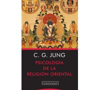 Psicología de la religión oriental | Carl Gustav Jung