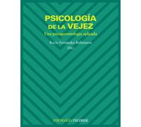 Psicología de la vejez: Una psicogerontología aplicada