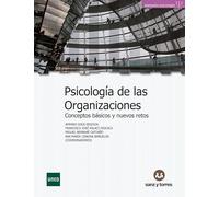 Psicología de las organizaciones: Conceptos básicos y nuevos retos