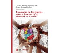 Psicología de los grupos. Esencia dinámica de la persona y de lo social