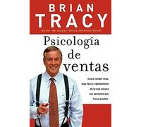 Psicologia de Ventas by Brian Tracy (2005-12-01)