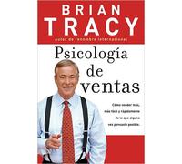 [[Psicologia de Ventas]] [By: Tracy, Brian] [December, 2005]