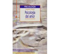 Psicología Del Amor (PSICOLOGIA UNIVERSIDAD)
