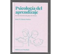 Psicología del aprendizaje: No tan distintos del perro de Pavlov: 10 (Biblioteca de psicología)
