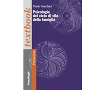 Psicologia del ciclo di vita della famiglia (Serie di psicologia)