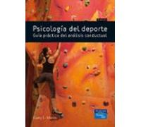 Psicologia Del Deporte. Guia Practica Del Analisis Conductual
