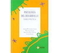 Psicología del desarrollo: Teoría y prácticas
