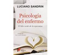 Psicología del enfermo: El hilo verde de la esperanza: 134 (Proyecto)