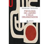 Psicologia del lavoro e delle organizzazioni (Manuali)