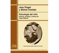 Psicología del niño. Raíces de la memoria | Jean Piaget, Bärbel Inhelder, Juan Delval