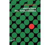 Psicologia del totalitarismo (Secondo libro)