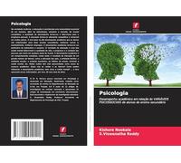 Psicologia: Desempenho académico em relação às VARIÁVEIS PSICOSSOCIAIS de alunos do ensino secundário
