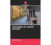 Psicologia do capital privado